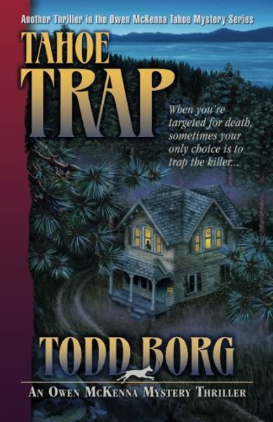 Tahoe Trap (An Owen McKenna Mystery Thriller) (Volume 10)
