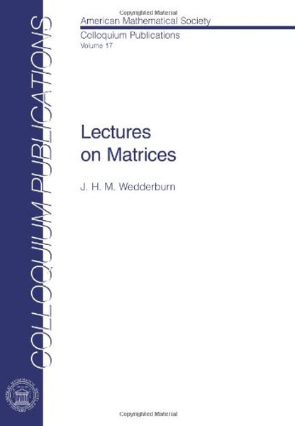 Lectures on Matrices (American Mathematical Society Colloquium Publications)