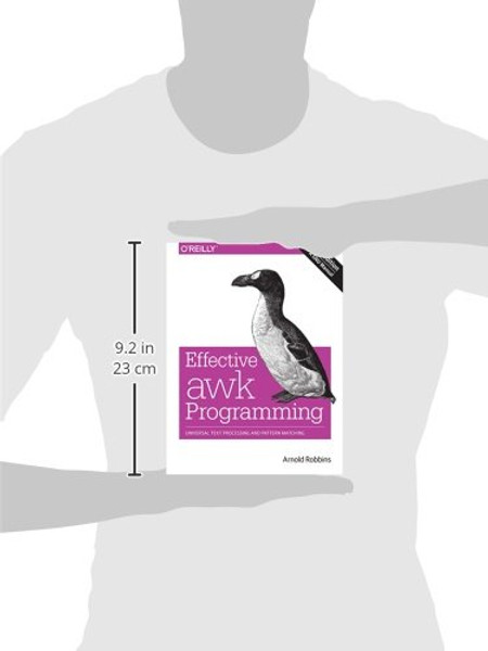 Effective awk Programming: Universal Text Processing and Pattern Matching