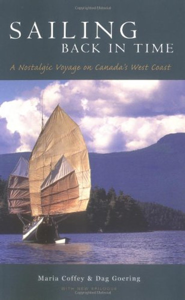 Sailing Back in Time: A Nostalgic Voyage on Canada's West Coast