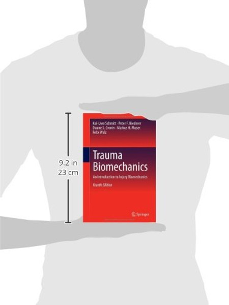 Trauma Biomechanics: An Introduction to Injury Biomechanics