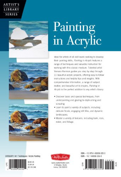 Painting in Acrylic: An essential guide for mastering how to paint beautiful works of art in acrylic (Artist's Library)