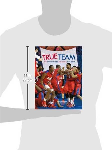 True Team: The Dayton Flyers' Run to the Elite Eight