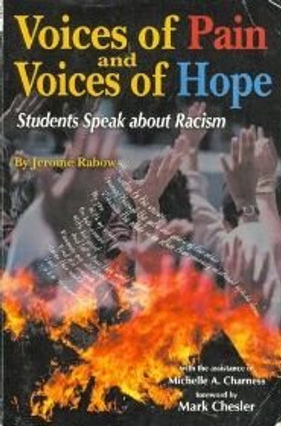 Voices of Pain & Voices of Hope: Students Speak About Racism