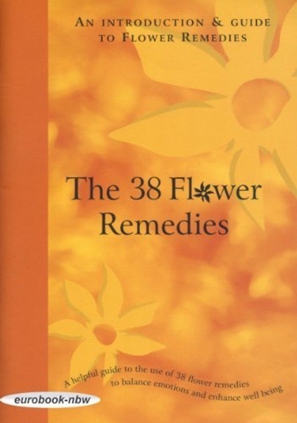 The 38 Flower Remedies