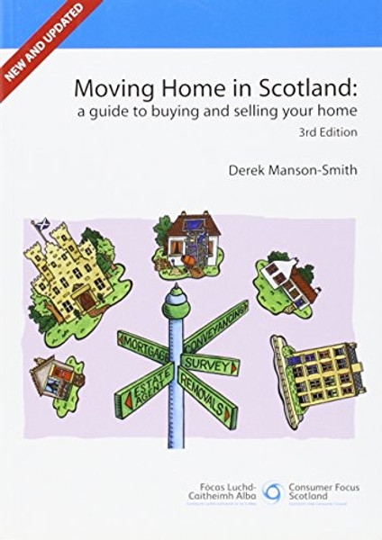 Moving Home in Scotland: A Guide to Buying and Selling Your Home