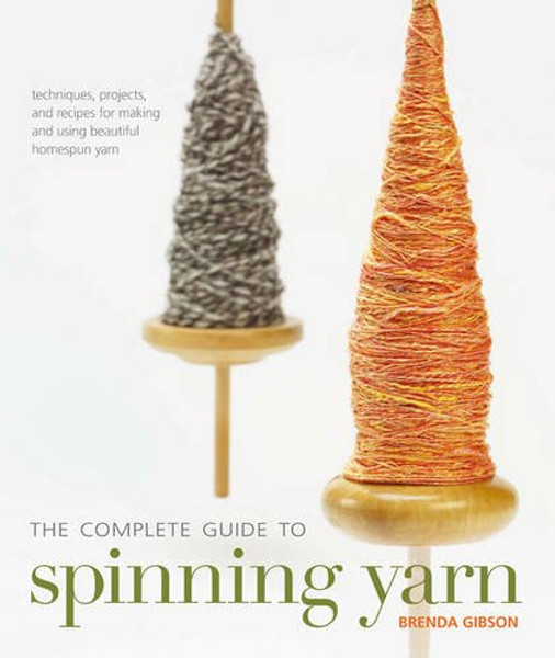 Spinning Yarn: The Complete Guide