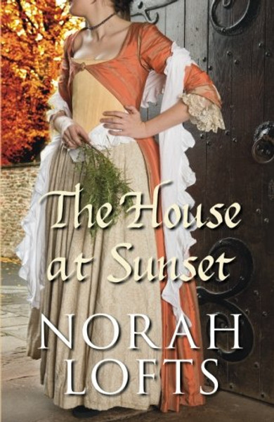 The House at Sunset (House Trilogy)