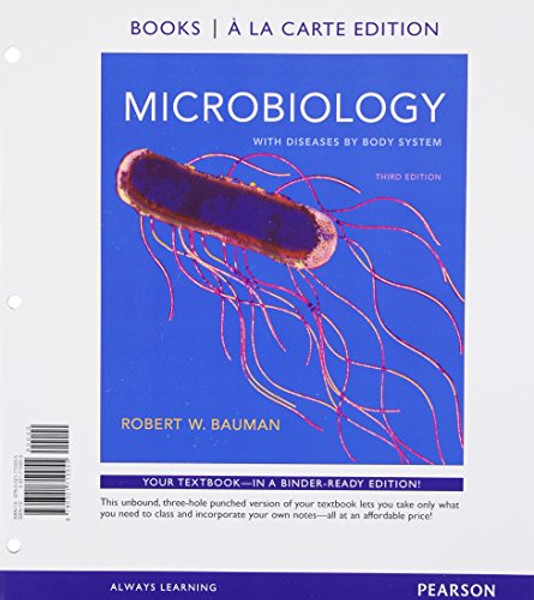 Microbiology with Diseases by Body System, Books a la Carte Edition (3rd Edition)