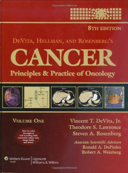 DeVita, Hellman, and Rosenberg's Cancer: Principles & Practice of Oncology (Cancer: Principles & Practice (DeVita)(2 Volume Set)