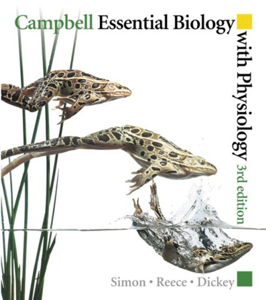 Campbell Essential Biology with Physiology with MasteringBiology (3rd Edition)