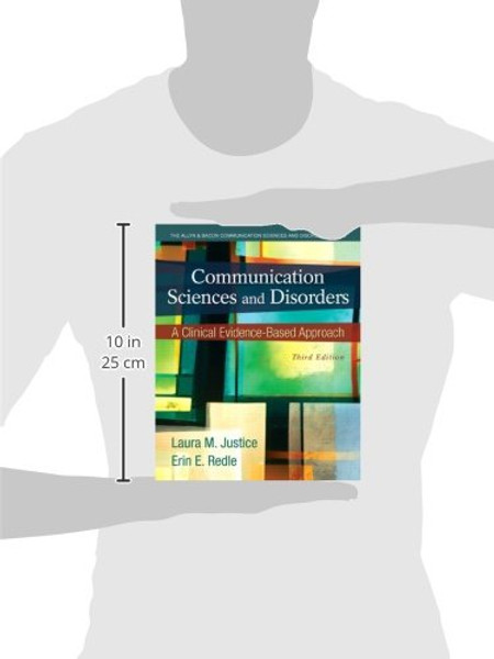 Communication Sciences and Disorders: A Clinical Evidence-Based Approach, Video-Enhanced Pearson eText with Loose-Leaf Version -- Access Card Package (3rd Edition)