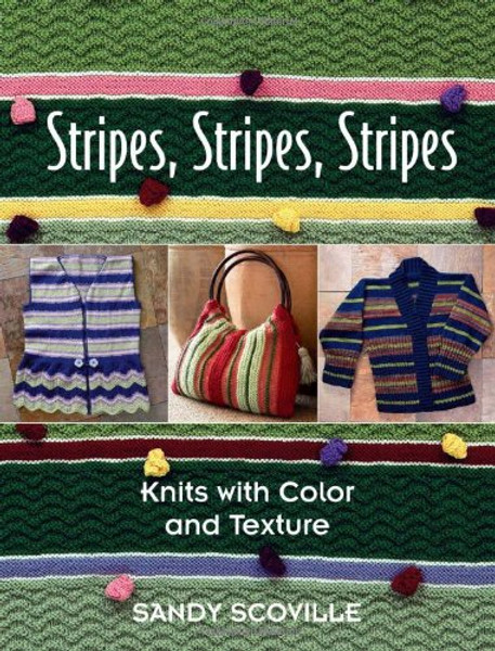 Stripes, Stripes, Stripes: Knits With Color and Texture