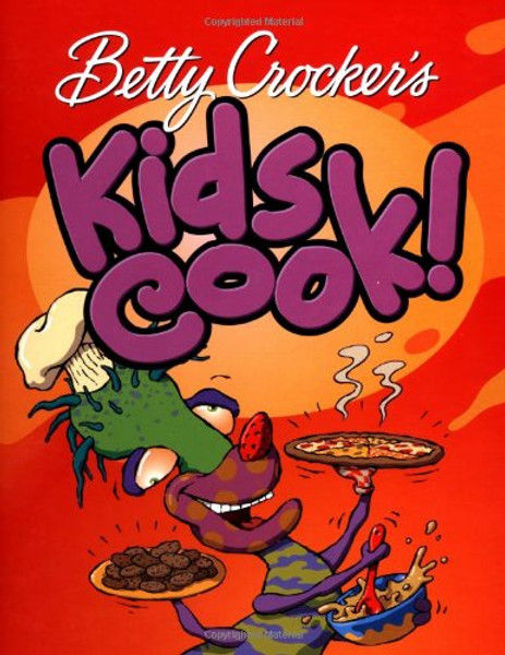 Betty Crocker Kids Cook!