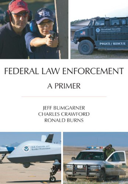 Federal Law Enforcement: A Primer