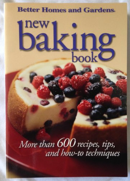 Better Homes and Gardens: New Baking Book