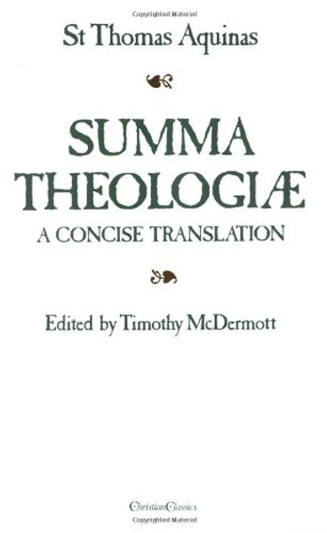 Summa Theologiae: A Concise Translation