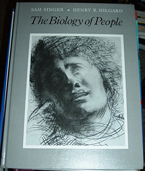 The Biology of People (A Series of books in biology)