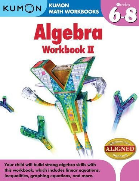 Kumon Algebra Workbook II (Kumon Math Workbooks)