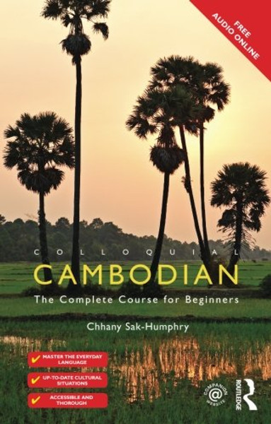 Colloquial Cambodian: The Complete Course for Beginners (New Edition) (Colloquial Series)