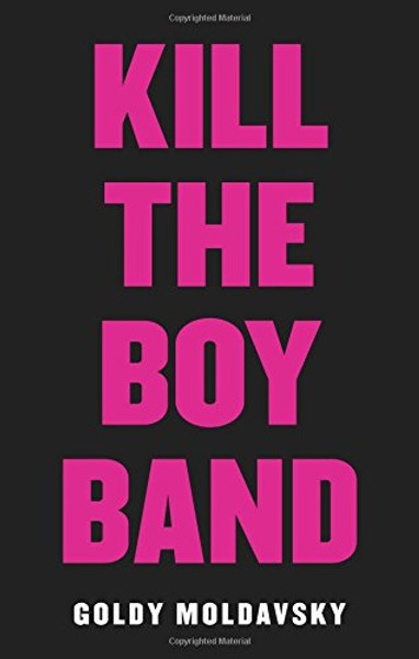 Kill the Boy Band