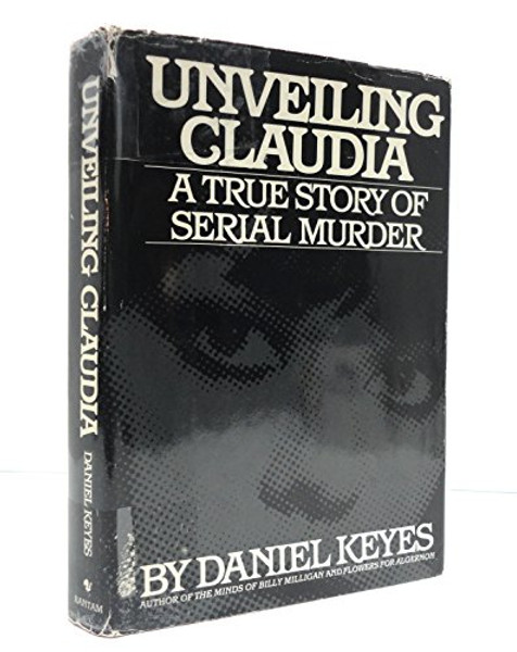 Unveiling Claudia: A True Story of Serial Murder