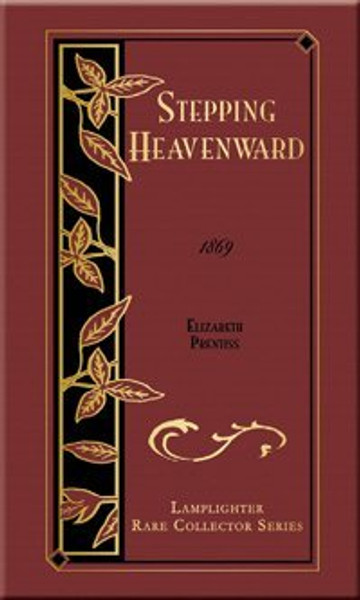 Stepping Heavenward (Rare Collector's Series)