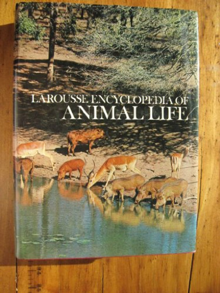 Larousse Encyclopedia of Animal Life