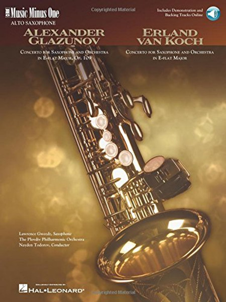 Glazunov - Concerto in E-flat Major, Op. 109; Von Koch - Concerto in E-flat Major: Music Minus One Alto Saxophone