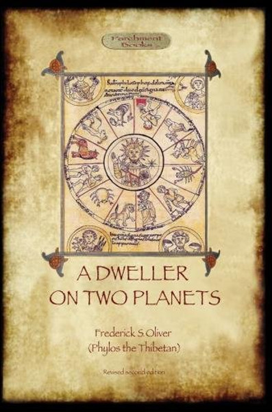A Dweller on Two Planets: Revised second edition (2017) with enhanced illustrations (Aziloth Books)