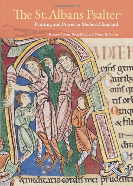 The St. Albans Psalter: Painting and Prayer in Medieval England