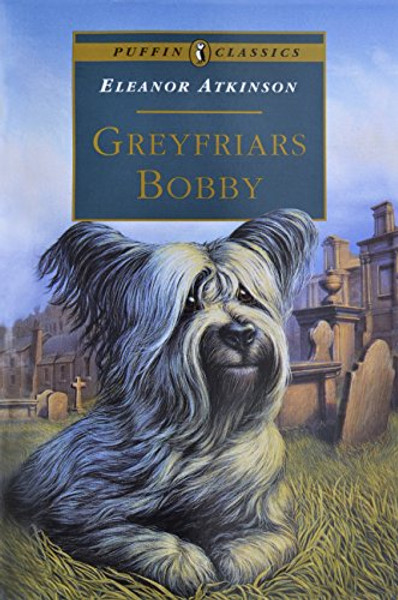 Greyfriar's Bobby (Puffin Classics)