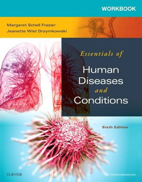 Workbook for Essentials of Human Diseases and Conditions, 6e