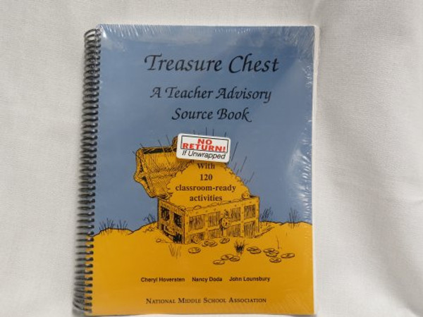 Treasure Chest: A Teacher Advisory Source Book