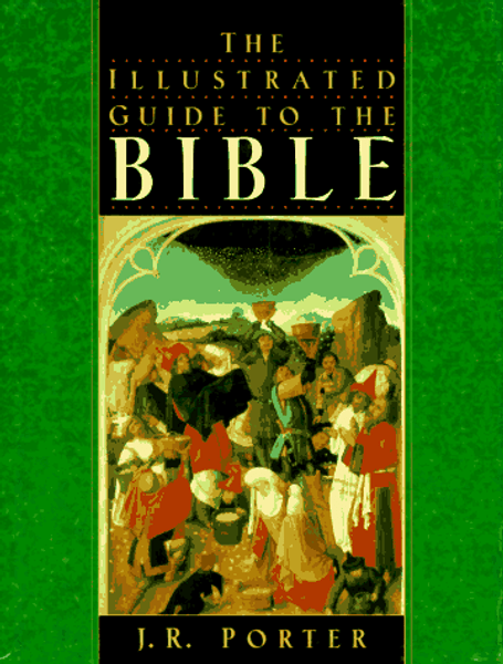 The Illustrated Guide to the Bible