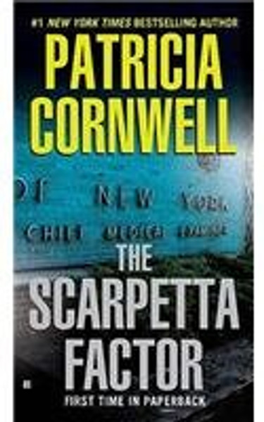 The Scarpetta Factor (Kay Scarpetta) The Scarpetta Factor