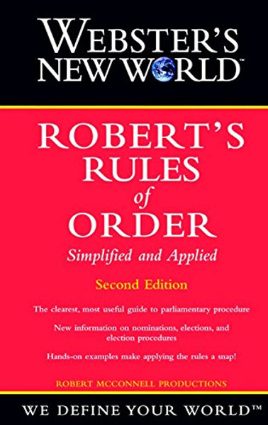 Webster's New World Robert's Rules of Order Simplified and Applied, 2nd Edition