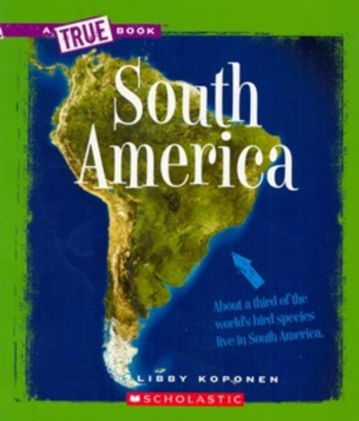 South America (A True Book)