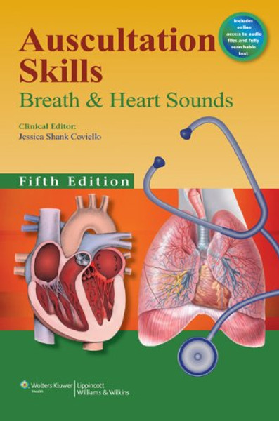 Auscultation Skills: Breath & Heart Sounds