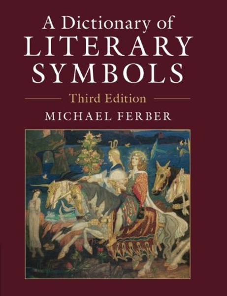 A Dictionary of Literary Symbols