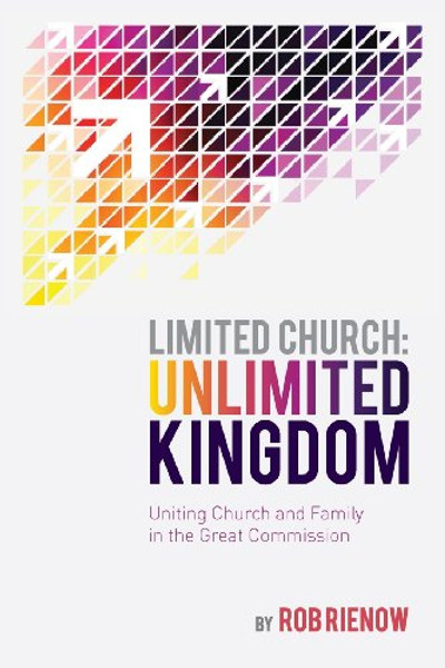 Limited Church: Unlimited Kingdom