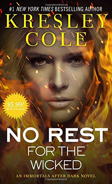 No Rest for the Wicked (Immortals After Dark)