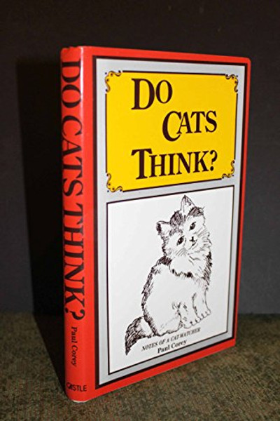 Do Cats Think? Notes of a Cat-Watcher