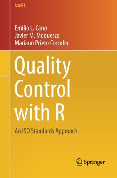 Quality Control with R: An ISO Standards Approach (Use R!)