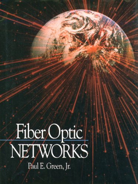 Fiber Optic Networks