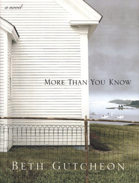 More Than You Know: A Novel