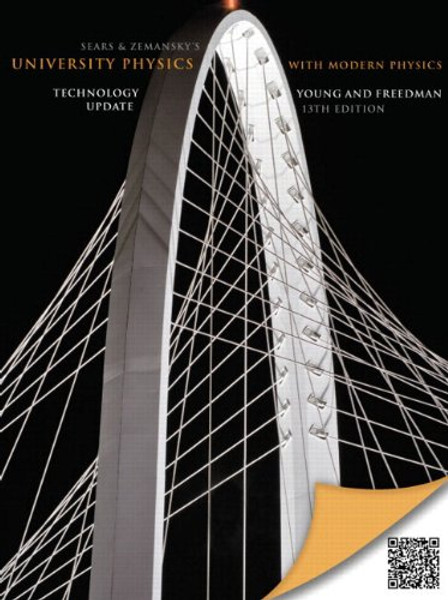 University Physics with Modern Physics Technology Update (13th Edition)