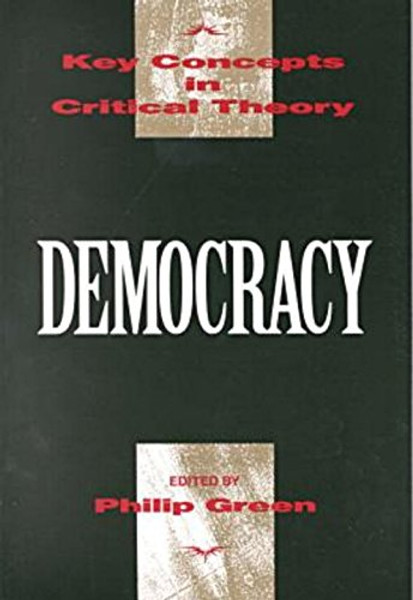 Democracy (Key Concepts in Critical Theory)