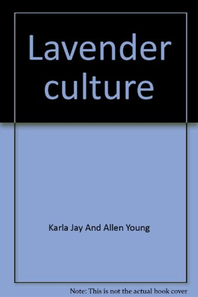 Lavender culture
