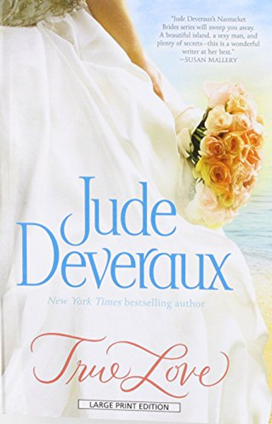 True Love (Nantucket Brides)